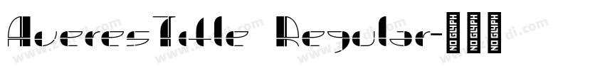 AveresTitle Regular字体转换